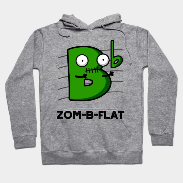 Zom-B-Flat Cute Halloween Zombie Music Pun Hoodie by punnybone